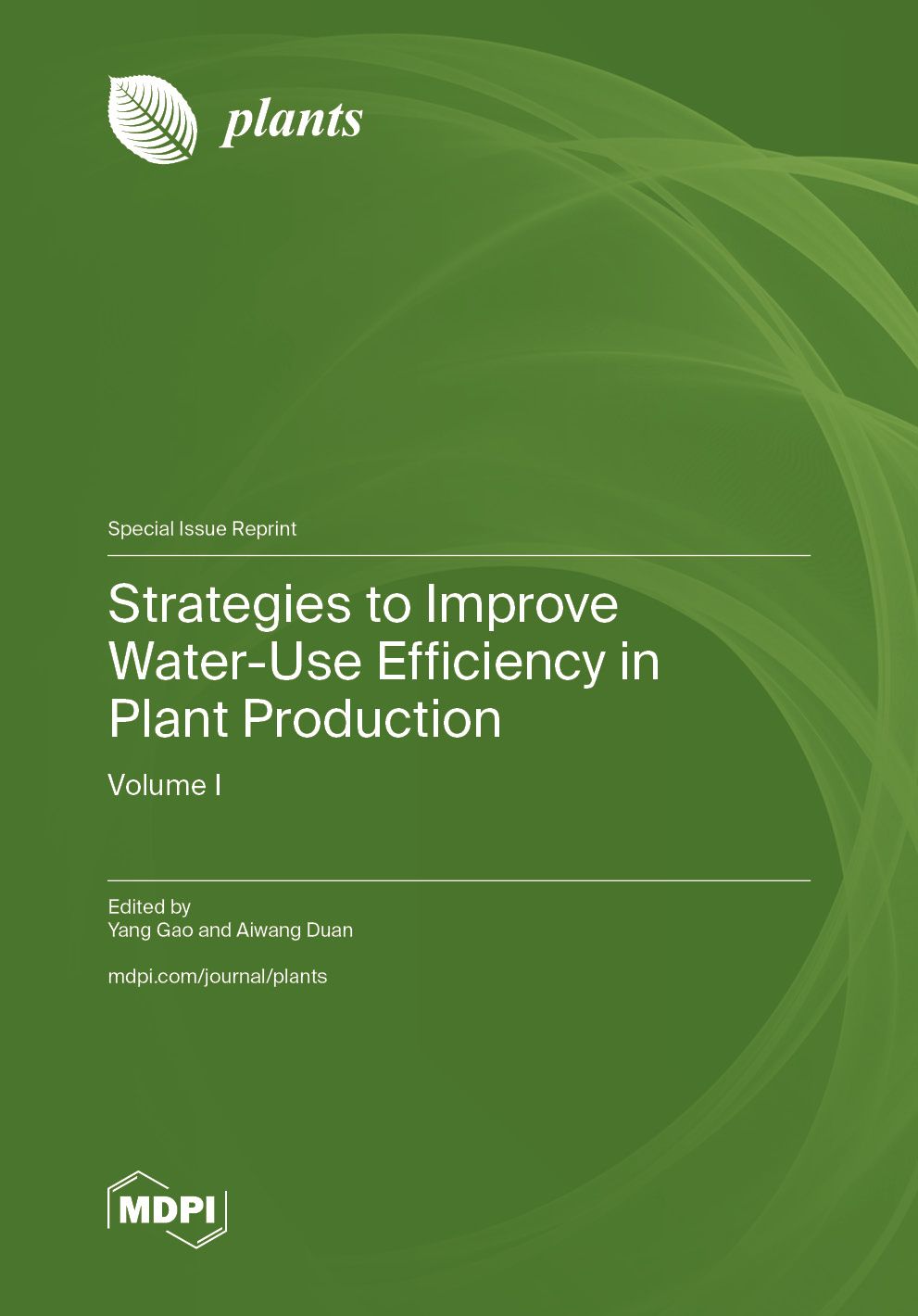 Strategies to Improve Water-Use Efficiency in Plant Production