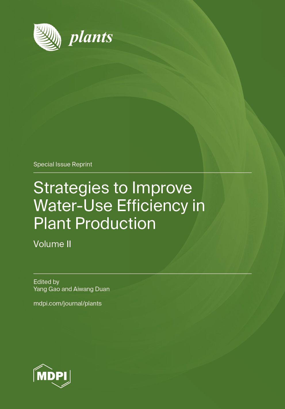 Strategies to Improve Water-Use Efficiency in Plant Production
