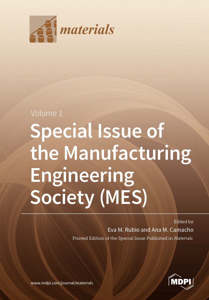 Special Issue of the Manufacturing Engineering Society (MES)