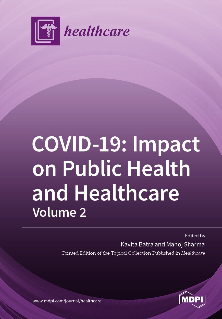 COVID-19: Impact on Public Health and Healthcare