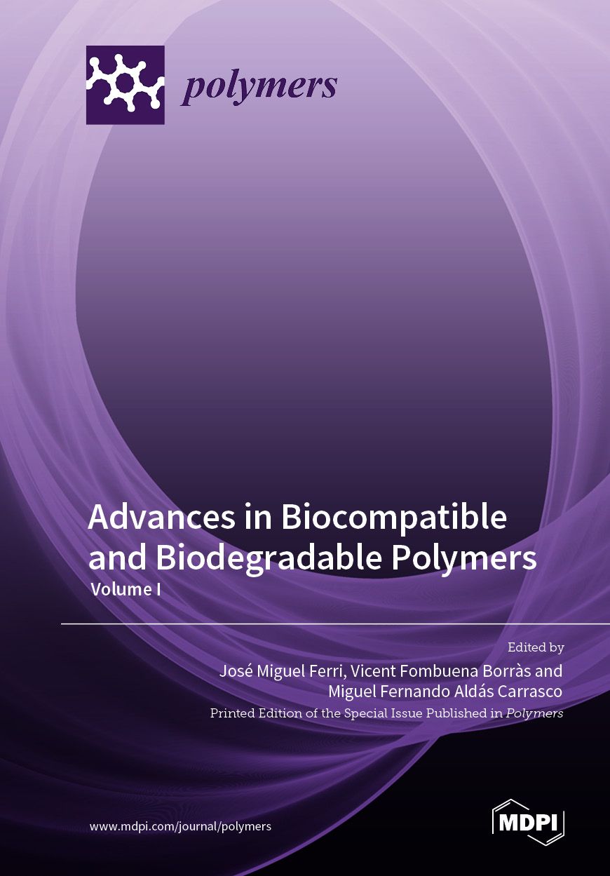 Advances in Biocompatible and Biodegradable Polymers