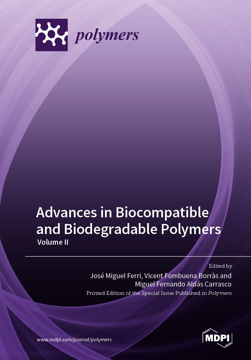 Advances in Biocompatible and Biodegradable Polymers