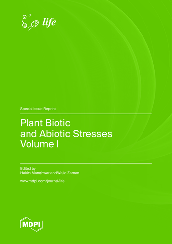 Plant Biotic and Abiotic Stresses