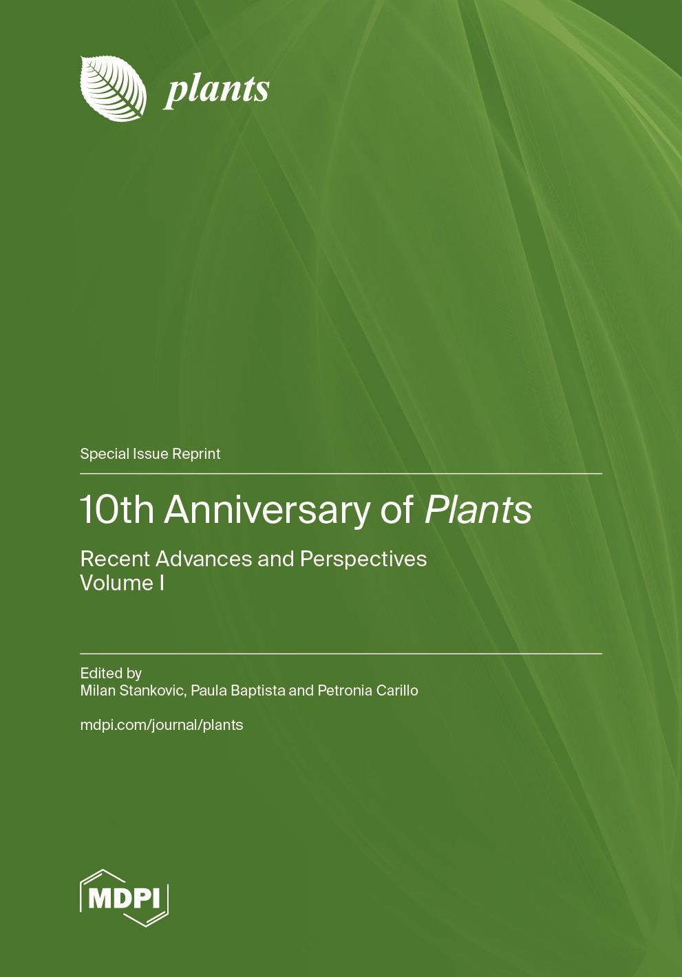 10th Anniversary of Plants—Recent Advances and Perspectives
