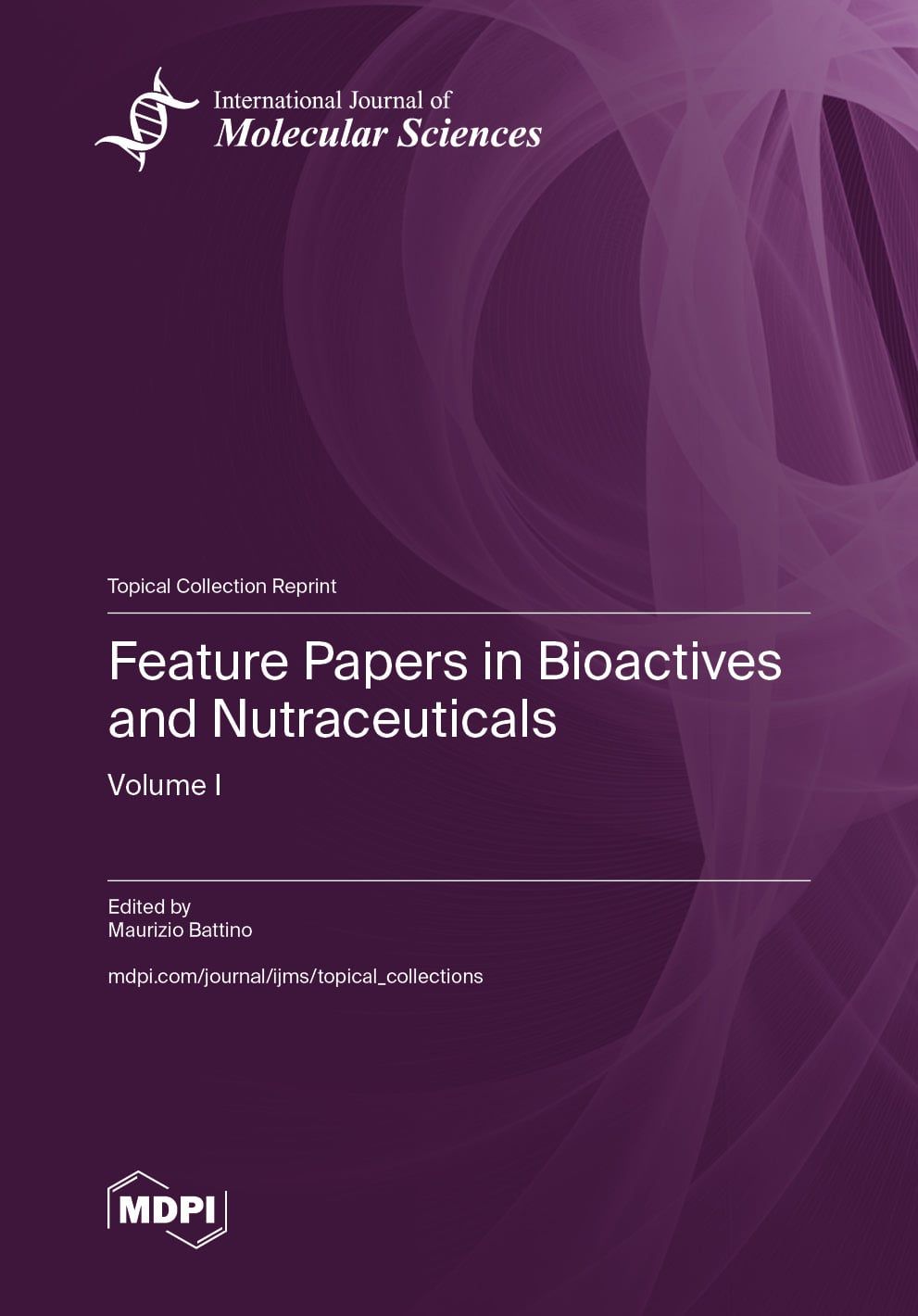 Feature Papers in Bioactives and Nutraceuticals