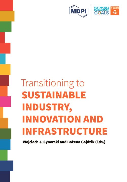 Transitioning to Sustainable Industry, Innovation and Infrastructure
