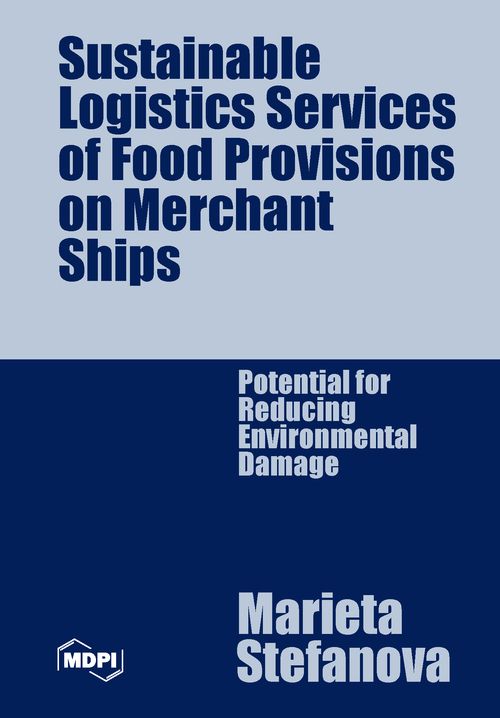 Sustainable Logistics Services of Food Provisions on Merchant Ships