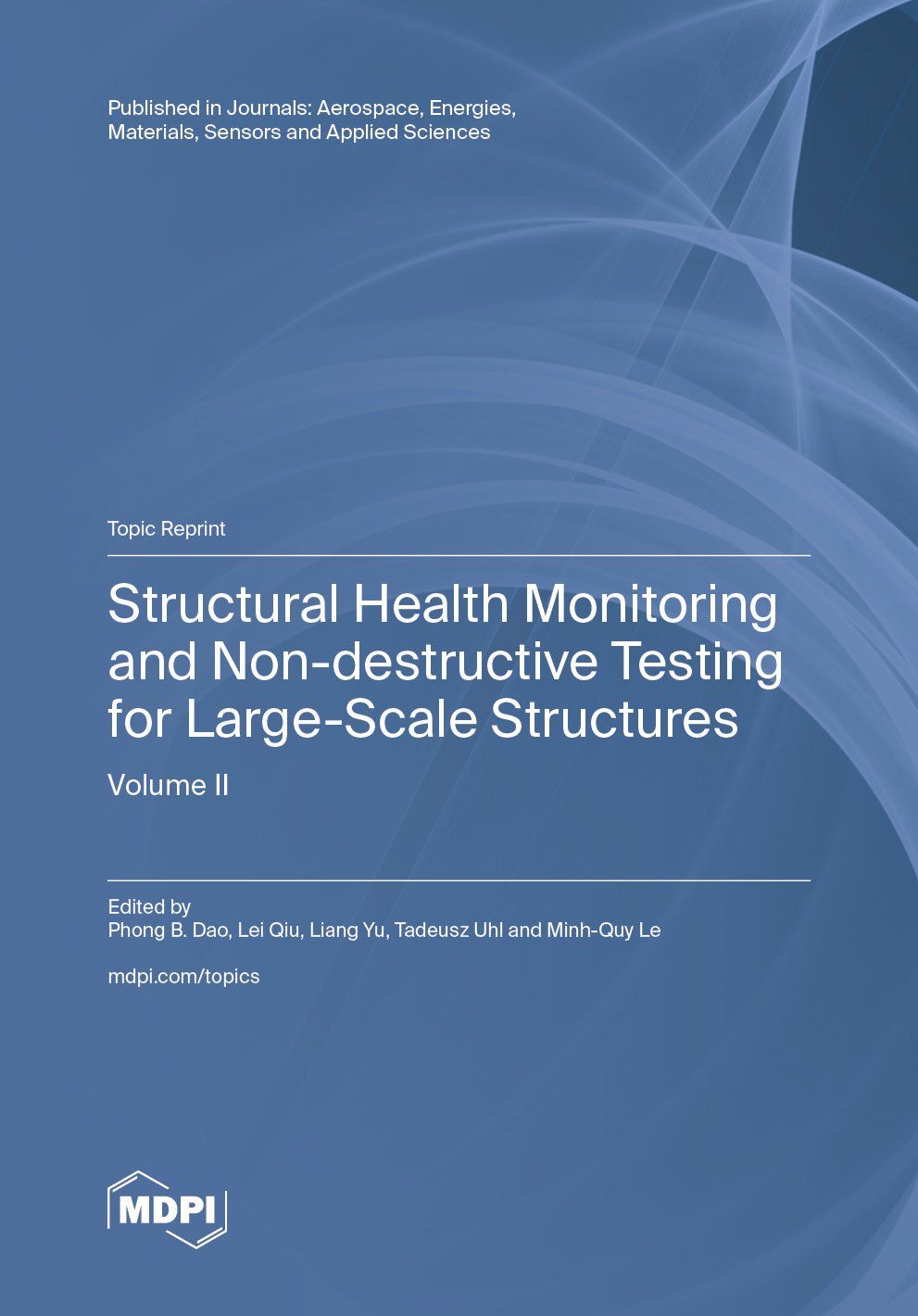 Structural Health Monitoring and Non-destructive Testing for Large-Scale Structures