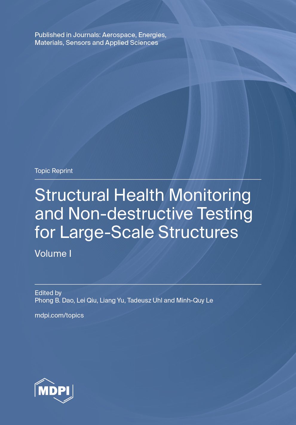 Structural Health Monitoring and Non-destructive Testing for Large-Scale Structures