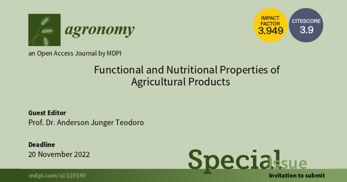 Agronomy | Special Issue : Functional and Nutritional Properties 