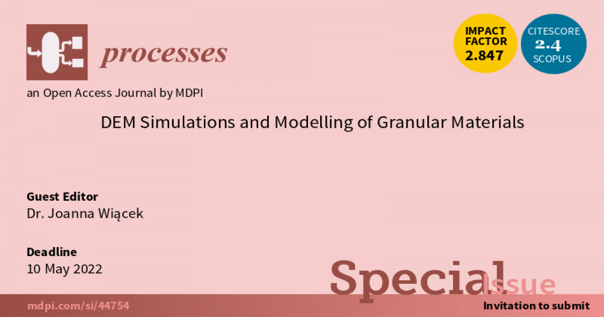 Processes Special Issue Dem Simulations And Modelling Of Granular Materials